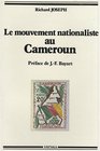 Le mouvement nationaliste au Cameroun Les origines sociales de l'UPC