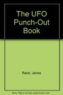 The UFO PunchOut Book