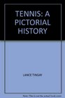 Tennis A pictorial history