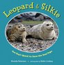 Leopard  Silkie One Boy's Quest to Save the Seal Pups
