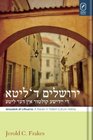 Jerusalem in Lithuania A Reader in Yiddish Cultural History