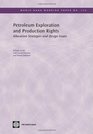 Petroleum Exploration and Production Rights Allocation Strategies and Design Issues