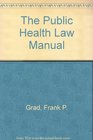 The Public Health Law Manual