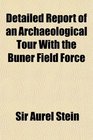 Detailed Report of an Archaeological Tour With the Buner Field Force