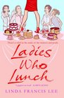 Ladies Who Lunch