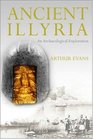 Ancient Illyria An Archaeological Exploration