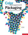Color Management for Packaging A Comprehensive Guide for Graphic Designers
