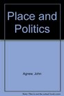 Place and Politics The Geographical Mediation of State and Society