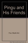 Pingu and His Friends