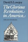 The Glorious Revolution in America