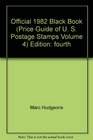 Official 1982 Blackbook Price Guide of United States Postage Stamps