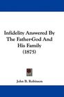Infidelity Answered By The FatherGod And His Family