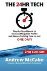 THE 24HR TECH 2nd Edition StepbyStep Guide to Water Damage Profits and Claim Documentation