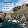 The Sea Ranch Fifty Years of Architecture Landscape and Placemaking on the Northern California Coast