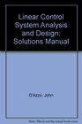 Linear Control System Analysis and Design Solutions Manual