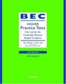 BEC Practice Tests Higher Four Tests for the Cambridge Business English Certificate