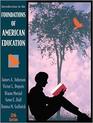 Introduction to the Foundations of American Education, 12th Edition- Former Free Copy