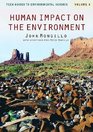 Teen Guides to Environmental Science Human Impact on the Environment Volume IV