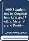 1999 Supplement to Corporations Law and Policy Materials and Problems