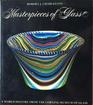 Masterpieces of glass A world history from the Corning Museum of Glass