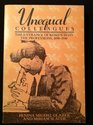 Unequal Colleagues The Entrance of Women into the Professions 18901940