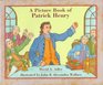 A Picture Book of Patrick Henry (Picture Book Biography)