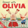 Dinner with OLIVIA (Olivia TV Tie-in)