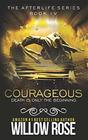 Courageous Afterlife book four