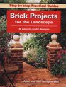 Brick Projects for the Landscape  16 EasytoBuild Designs
