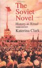 The Soviet Novel History as Ritual