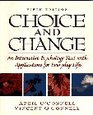 Choice and Change An Interactive Psychology Text With Applications for Everyday Life