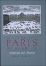 The Paris of Henry IV Architecture and Urbanism