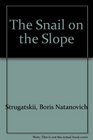 The Snail on the Slope