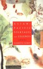 AsianPacific Folktales and Legends