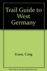 Trail Guide to West Germany