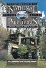 The Complete Guide to the National Park Lodges 3rd