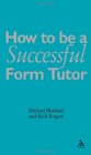 How To Be a Successful Form Tutor