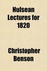 Hulsean Lectures for 1820