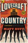 Lovecraft Country A Novel