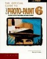 The Official Guide to Corel PhotoPaint 6 for Windows 95