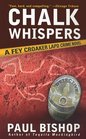 Chalk Whispers (Fey Croaker, Bk 4)