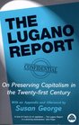 The Lugano Report  New Edition  On Preserving Capitalism in the Twentyfirst Century