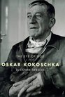 The Eye of God A Life of Oskar Kokoschka