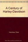 A Century of HarleyDavidson