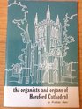 The organists and organs of Hereford Cathedral