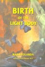 Birth of the Light Body