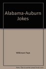 AlabamaAuburn Jokes