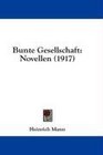 Bunte Gesellschaft Novellen