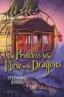 The Princess Who Flew with Dragons