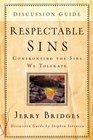 Respectable Sins Discussion Guide Confronting the Sins We Tolerate